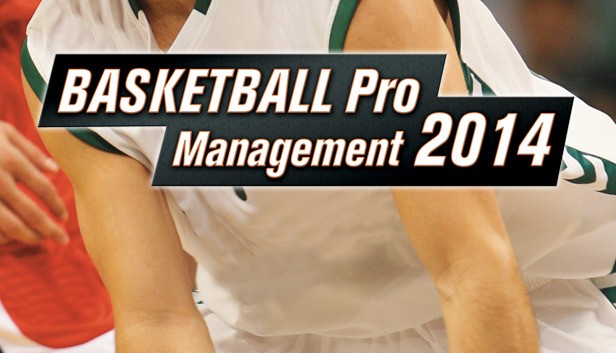 Buy Basketball Pro Management 2014 PC key